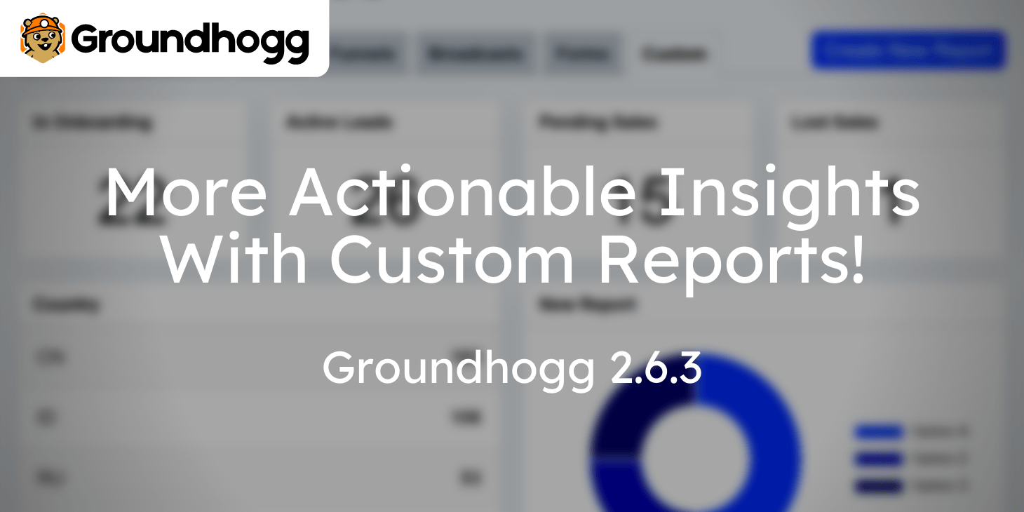 Customize Your Dashboard With Custom Reports