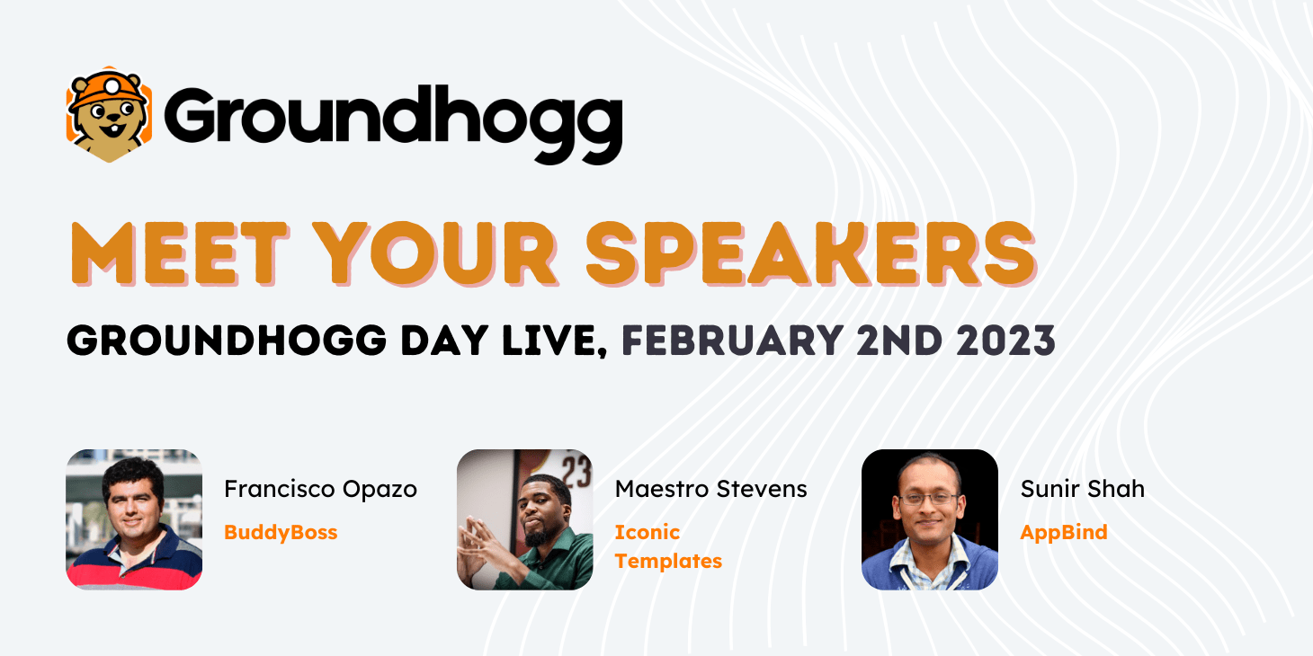 Groundhogg Day 2023: Meet More Of Your Amazing Speakers