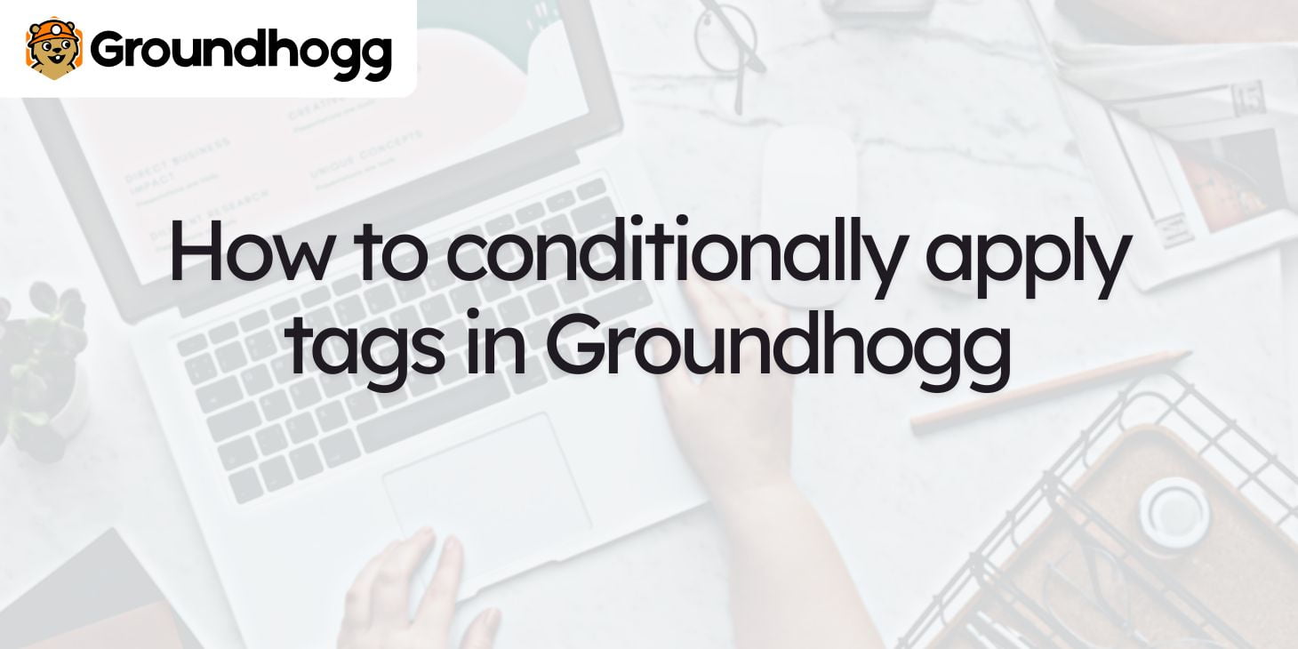 How to conditionally apply tags in Groundhogg