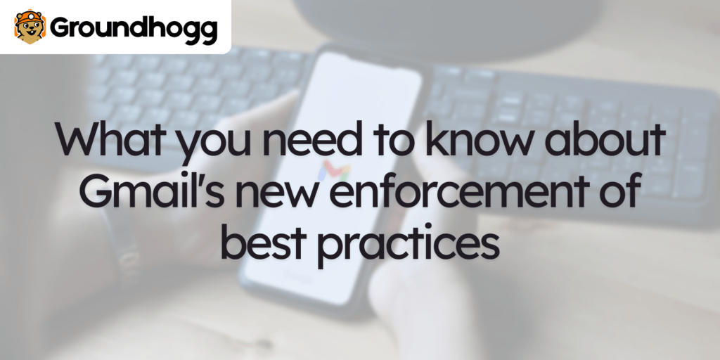 Gmail's new enforcement of best practices
