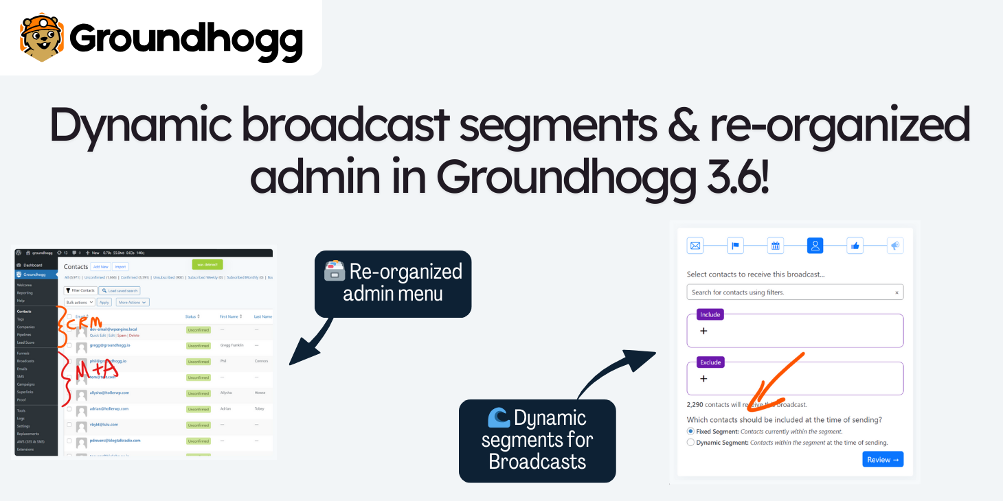 Dynamic broadcast segments & re-organized admin in Groundhogg 3.6!