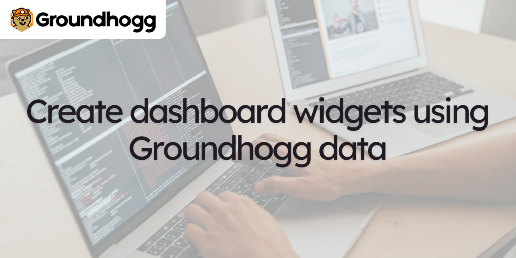 Create dashboard widgets using Groundhogg data